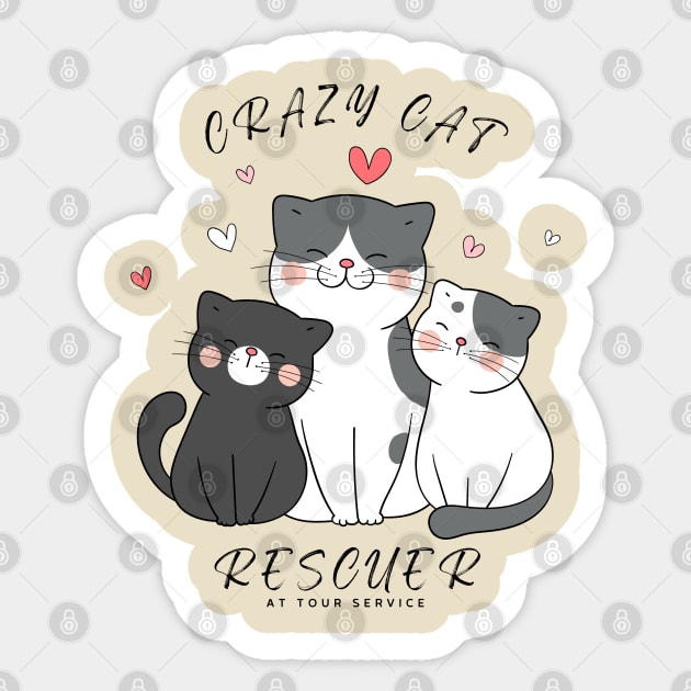 Crazy Cat Rescuer At Your Service Sticker by ChasingTees